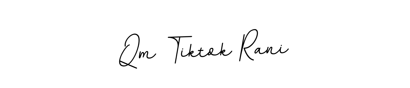 Make a beautiful signature design for name Qm Tiktok Rani. With this signature (BallpointsItalic-DORy9) style, you can create a handwritten signature for free. Qm Tiktok Rani signature style 11 images and pictures png