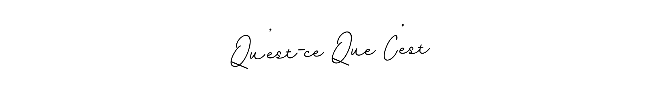 Use a signature maker to create a handwritten signature online. With this signature software, you can design (BallpointsItalic-DORy9) your own signature for name Qu’est-ce Que C’est. Qu’est-ce Que C’est signature style 11 images and pictures png