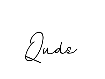 Quds stylish signature style. Best Handwritten Sign (BallpointsItalic-DORy9) for my name. Handwritten Signature Collection Ideas for my name Quds. Quds signature style 11 images and pictures png