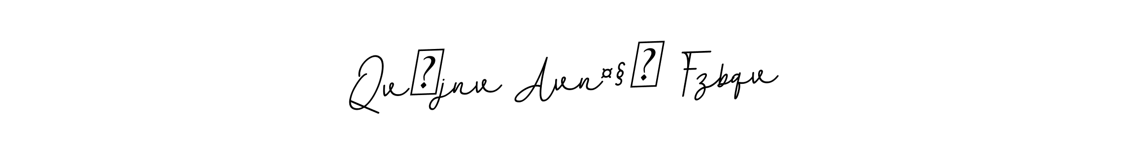 The best way (BallpointsItalic-DORy9) to make a short signature is to pick only two or three words in your name. The name Qv‡jnv Avn¤§` Fzbqv include a total of six letters. For converting this name. Qv‡jnv Avn¤§` Fzbqv signature style 11 images and pictures png