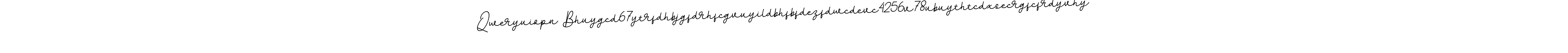 You can use this online signature creator to create a handwritten signature for the name Qweryuiopn Bhuygcd67ytrfdhbjgfdrhfcgvuyildbhfbfdezfdwcdevc4256v78ubuythtcdxsecrgfcfrdyvhy. This is the best online autograph maker. Qweryuiopn Bhuygcd67ytrfdhbjgfdrhfcgvuyildbhfbfdezfdwcdevc4256v78ubuythtcdxsecrgfcfrdyvhy signature style 11 images and pictures png