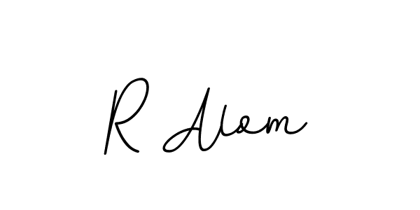 R Alom stylish signature style. Best Handwritten Sign (BallpointsItalic-DORy9) for my name. Handwritten Signature Collection Ideas for my name R Alom. R Alom signature style 11 images and pictures png