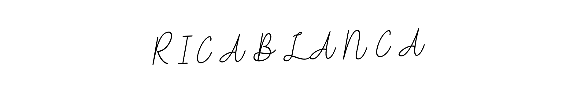 Best and Professional Signature Style for R I C A B L A N C A. BallpointsItalic-DORy9 Best Signature Style Collection. R I C A B L A N C A signature style 11 images and pictures png