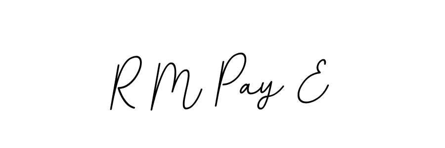 You should practise on your own different ways (BallpointsItalic-DORy9) to write your name (R M Pay E) in signature. don't let someone else do it for you. R M Pay E signature style 11 images and pictures png