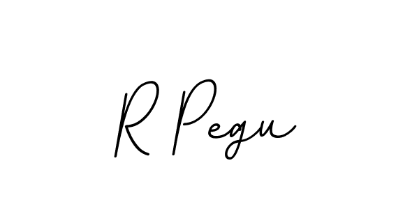 You should practise on your own different ways (BallpointsItalic-DORy9) to write your name (R Pegu) in signature. don't let someone else do it for you. R Pegu signature style 11 images and pictures png