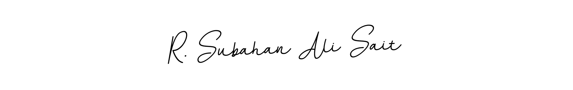 Make a beautiful signature design for name R. Subahan Ali Sait. Use this online signature maker to create a handwritten signature for free. R. Subahan Ali Sait signature style 11 images and pictures png