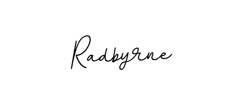 Radbyrne stylish signature style. Best Handwritten Sign (BallpointsItalic-DORy9) for my name. Handwritten Signature Collection Ideas for my name Radbyrne. Radbyrne signature style 11 images and pictures png