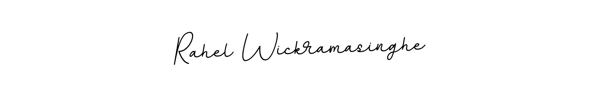 You should practise on your own different ways (BallpointsItalic-DORy9) to write your name (Rahel Wickramasinghe) in signature. don't let someone else do it for you. Rahel Wickramasinghe signature style 11 images and pictures png