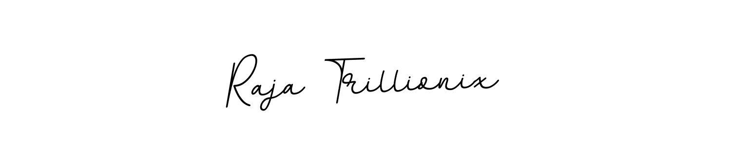 How to make Raja Trillionix name signature. Use BallpointsItalic-DORy9 style for creating short signs online. This is the latest handwritten sign. Raja Trillionix signature style 11 images and pictures png