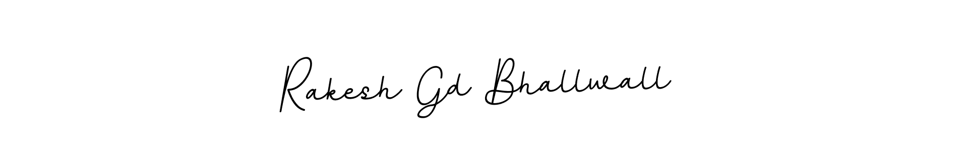 Make a short Rakesh Gd Bhallwall signature style. Manage your documents anywhere anytime using BallpointsItalic-DORy9. Create and add eSignatures, submit forms, share and send files easily. Rakesh Gd Bhallwall signature style 11 images and pictures png