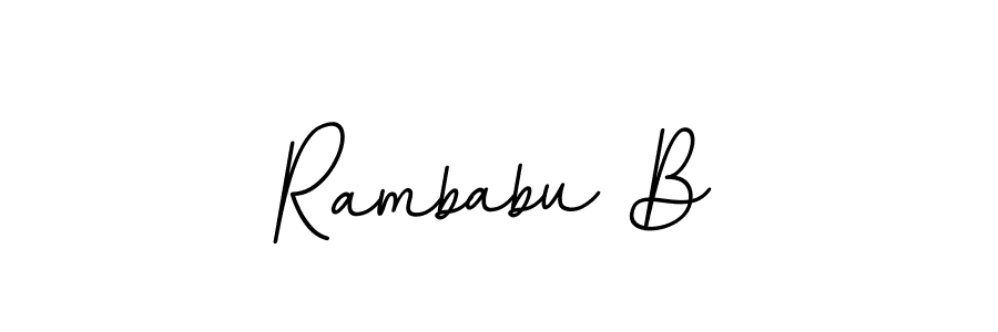 Use a signature maker to create a handwritten signature online. With this signature software, you can design (BallpointsItalic-DORy9) your own signature for name Rambabu B. Rambabu B signature style 11 images and pictures png