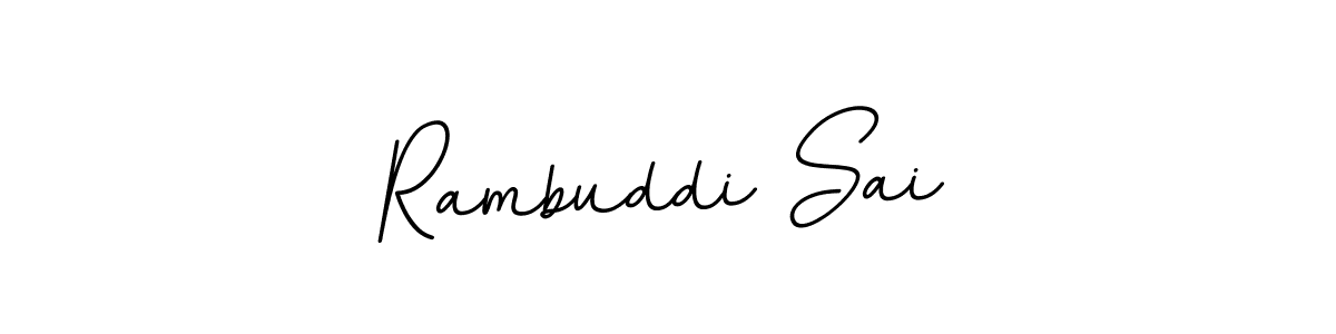 How to make Rambuddi Sai signature? BallpointsItalic-DORy9 is a professional autograph style. Create handwritten signature for Rambuddi Sai name. Rambuddi Sai signature style 11 images and pictures png