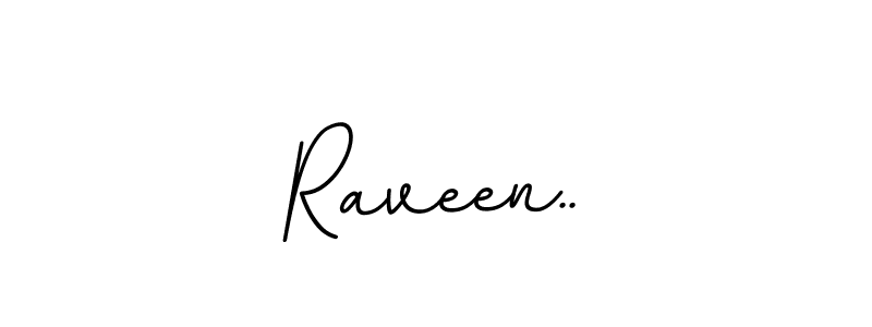 Use a signature maker to create a handwritten signature online. With this signature software, you can design (BallpointsItalic-DORy9) your own signature for name Raveen... Raveen.. signature style 11 images and pictures png