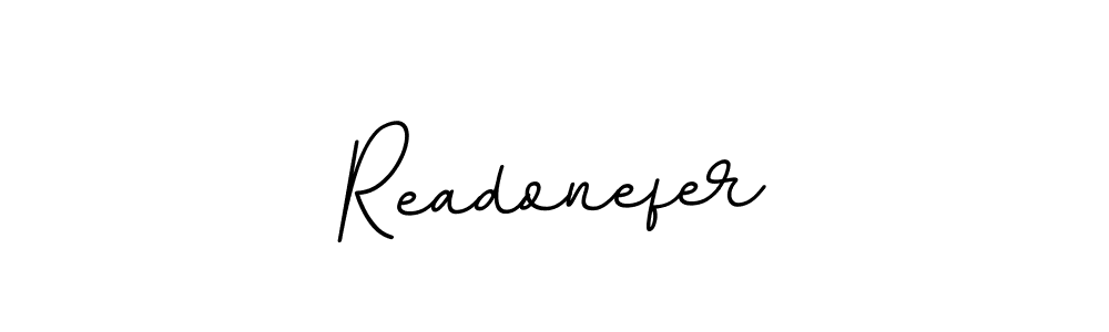 How to Draw Readonefer signature style? BallpointsItalic-DORy9 is a latest design signature styles for name Readonefer. Readonefer signature style 11 images and pictures png