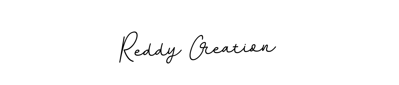 You should practise on your own different ways (BallpointsItalic-DORy9) to write your name (Reddy Creation) in signature. don't let someone else do it for you. Reddy Creation signature style 11 images and pictures png