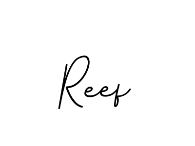 Also You can easily find your signature by using the search form. We will create Reef name handwritten signature images for you free of cost using BallpointsItalic-DORy9 sign style. Reef signature style 11 images and pictures png