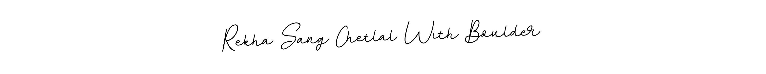 Create a beautiful signature design for name Rekha Sang Chetlal With Boulder. With this signature (BallpointsItalic-DORy9) fonts, you can make a handwritten signature for free. Rekha Sang Chetlal With Boulder signature style 11 images and pictures png