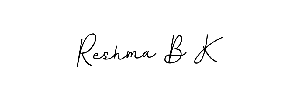 Make a beautiful signature design for name Reshma B K. With this signature (BallpointsItalic-DORy9) style, you can create a handwritten signature for free. Reshma B K signature style 11 images and pictures png