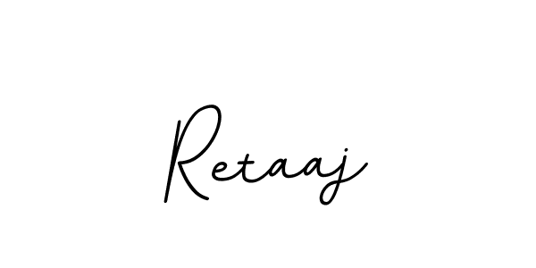 This is the best signature style for the Retaaj name. Also you like these signature font (BallpointsItalic-DORy9). Mix name signature. Retaaj signature style 11 images and pictures png