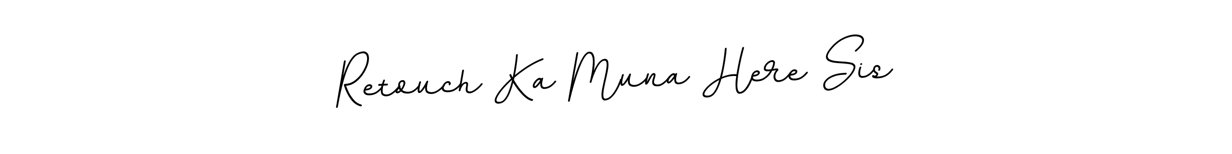 The best way (BallpointsItalic-DORy9) to make a short signature is to pick only two or three words in your name. The name Retouch Ka Muna Here Sis include a total of six letters. For converting this name. Retouch Ka Muna Here Sis signature style 11 images and pictures png