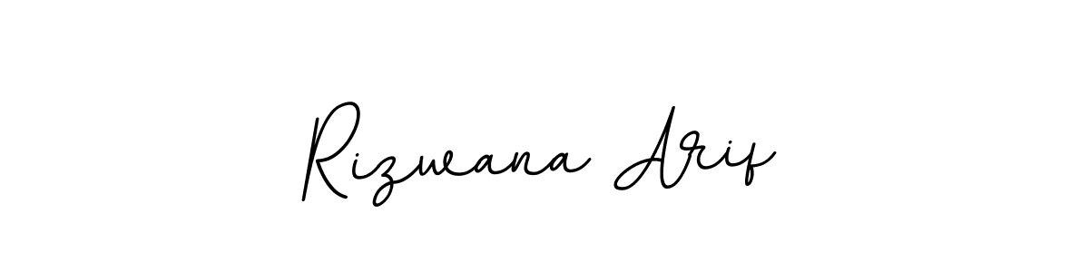 Make a beautiful signature design for name Rizwana Arif. With this signature (BallpointsItalic-DORy9) style, you can create a handwritten signature for free. Rizwana Arif signature style 11 images and pictures png