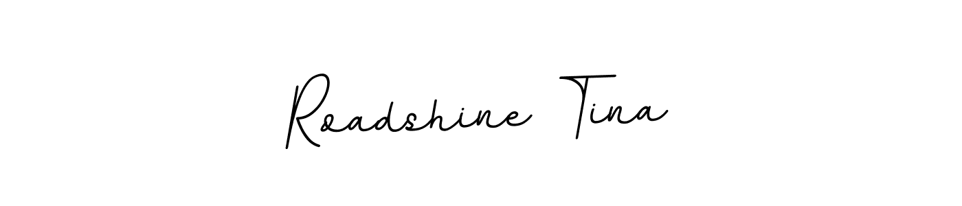 Check out images of Autograph of Roadshine Tina name. Actor Roadshine Tina Signature Style. BallpointsItalic-DORy9 is a professional sign style online. Roadshine Tina signature style 11 images and pictures png