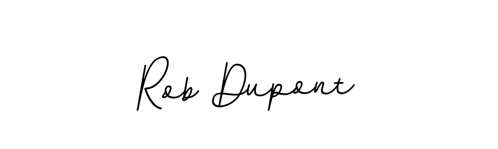 Make a beautiful signature design for name Rob Dupont. With this signature (BallpointsItalic-DORy9) style, you can create a handwritten signature for free. Rob Dupont signature style 11 images and pictures png