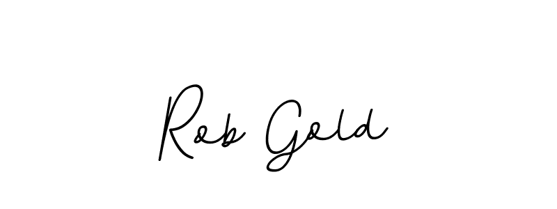 You should practise on your own different ways (BallpointsItalic-DORy9) to write your name (Rob Gold) in signature. don't let someone else do it for you. Rob Gold signature style 11 images and pictures png