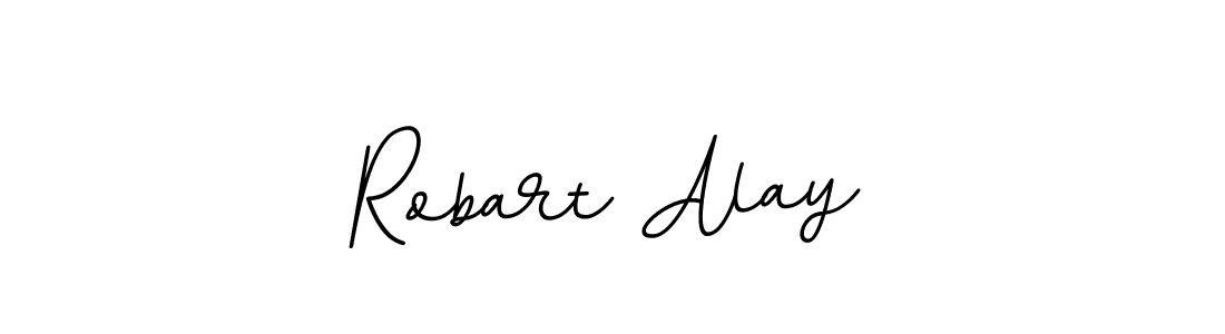 You should practise on your own different ways (BallpointsItalic-DORy9) to write your name (Robart Alay) in signature. don't let someone else do it for you. Robart Alay signature style 11 images and pictures png