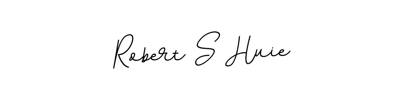 You should practise on your own different ways (BallpointsItalic-DORy9) to write your name (Robert S Huie) in signature. don't let someone else do it for you. Robert S Huie signature style 11 images and pictures png