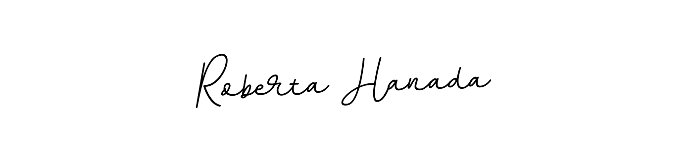 Make a beautiful signature design for name Roberta Hanada. With this signature (BallpointsItalic-DORy9) style, you can create a handwritten signature for free. Roberta Hanada signature style 11 images and pictures png