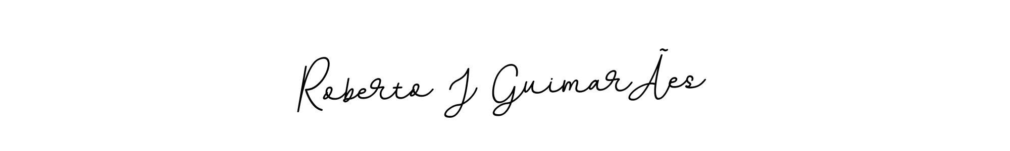 How to make Roberto J GuimarÃes signature? BallpointsItalic-DORy9 is a professional autograph style. Create handwritten signature for Roberto J GuimarÃes name. Roberto J GuimarÃes signature style 11 images and pictures png