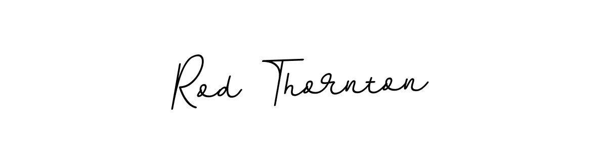 Make a beautiful signature design for name Rod Thornton. With this signature (BallpointsItalic-DORy9) style, you can create a handwritten signature for free. Rod Thornton signature style 11 images and pictures png