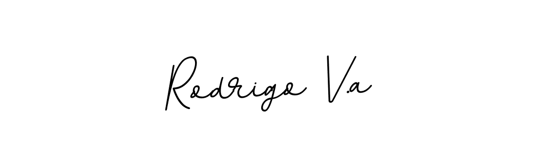 You should practise on your own different ways (BallpointsItalic-DORy9) to write your name (Rodrigo V.a) in signature. don't let someone else do it for you. Rodrigo V.a signature style 11 images and pictures png