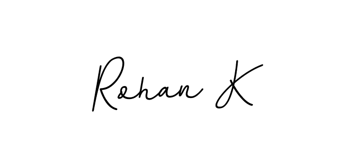 Make a beautiful signature design for name Rohan K. With this signature (BallpointsItalic-DORy9) style, you can create a handwritten signature for free. Rohan K signature style 11 images and pictures png