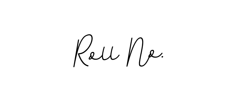 The best way (BallpointsItalic-DORy9) to make a short signature is to pick only two or three words in your name. The name Roll No. include a total of six letters. For converting this name. Roll No. signature style 11 images and pictures png