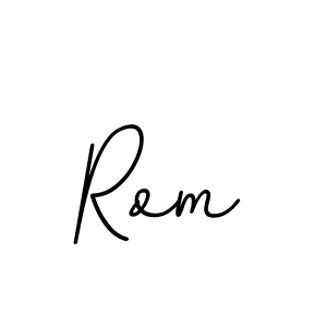 Make a beautiful signature design for name Rom. With this signature (BallpointsItalic-DORy9) style, you can create a handwritten signature for free. Rom signature style 11 images and pictures png