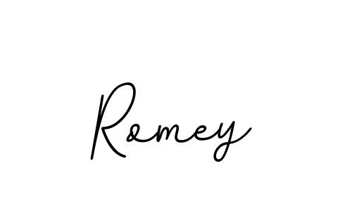 You should practise on your own different ways (BallpointsItalic-DORy9) to write your name (Romey) in signature. don't let someone else do it for you. Romey signature style 11 images and pictures png