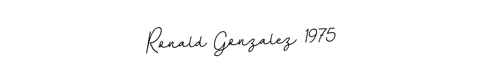 Ronald Gonzalez 1975 stylish signature style. Best Handwritten Sign (BallpointsItalic-DORy9) for my name. Handwritten Signature Collection Ideas for my name Ronald Gonzalez 1975. Ronald Gonzalez 1975 signature style 11 images and pictures png