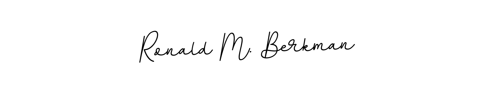 Use a signature maker to create a handwritten signature online. With this signature software, you can design (BallpointsItalic-DORy9) your own signature for name Ronald M. Berkman. Ronald M. Berkman signature style 11 images and pictures png