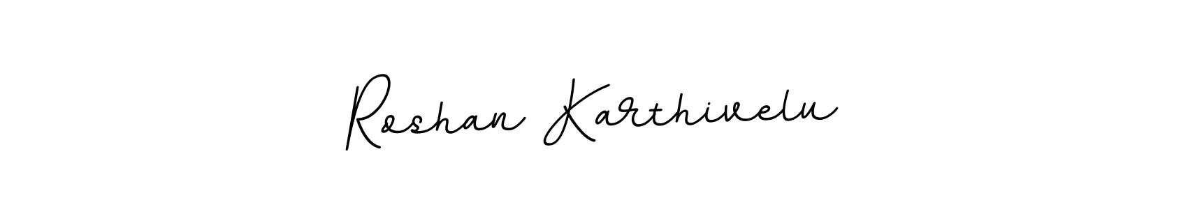 You should practise on your own different ways (BallpointsItalic-DORy9) to write your name (Roshan Karthivelu) in signature. don't let someone else do it for you. Roshan Karthivelu signature style 11 images and pictures png