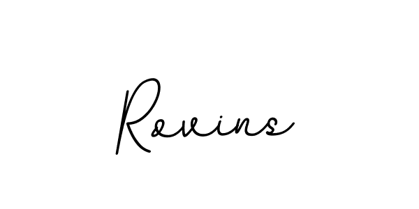 You should practise on your own different ways (BallpointsItalic-DORy9) to write your name (Rovins) in signature. don't let someone else do it for you. Rovins signature style 11 images and pictures png