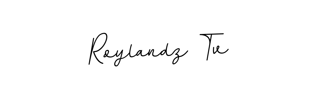 Make a beautiful signature design for name Roylandz Tv. With this signature (BallpointsItalic-DORy9) style, you can create a handwritten signature for free. Roylandz Tv signature style 11 images and pictures png