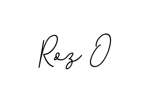 Also we have Roz O name is the best signature style. Create professional handwritten signature collection using BallpointsItalic-DORy9 autograph style. Roz O signature style 11 images and pictures png