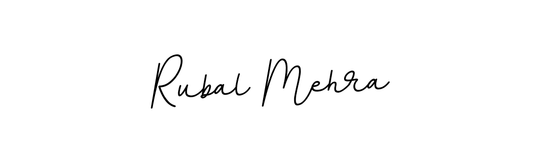 Make a beautiful signature design for name Rubal Mehra. With this signature (BallpointsItalic-DORy9) style, you can create a handwritten signature for free. Rubal Mehra signature style 11 images and pictures png
