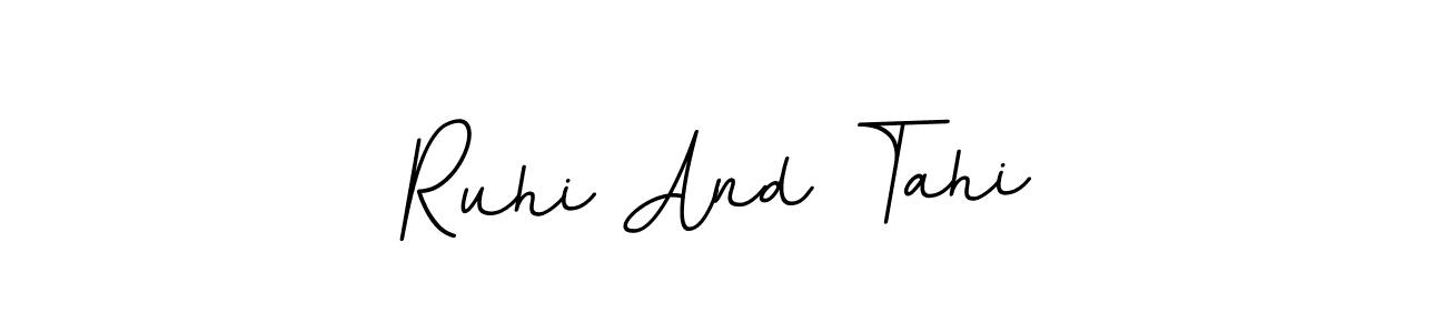 Make a beautiful signature design for name Ruhi And Tahi. Use this online signature maker to create a handwritten signature for free. Ruhi And Tahi signature style 11 images and pictures png