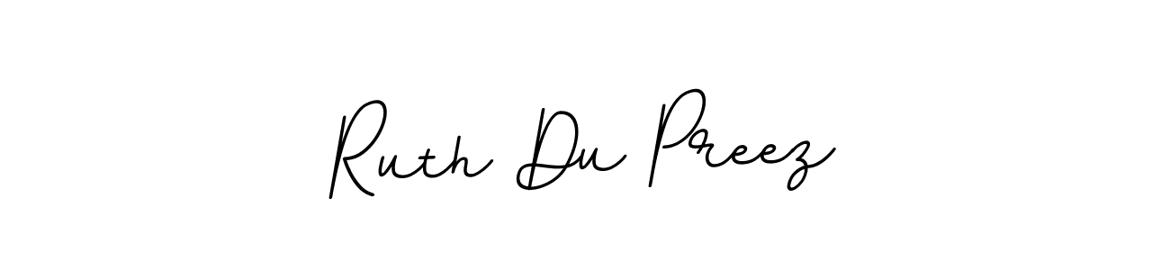 How to make Ruth Du Preez signature? BallpointsItalic-DORy9 is a professional autograph style. Create handwritten signature for Ruth Du Preez name. Ruth Du Preez signature style 11 images and pictures png