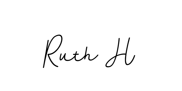 Create a beautiful signature design for name Ruth H. With this signature (BallpointsItalic-DORy9) fonts, you can make a handwritten signature for free. Ruth H signature style 11 images and pictures png