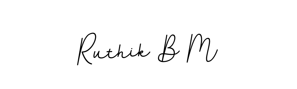 You should practise on your own different ways (BallpointsItalic-DORy9) to write your name (Ruthik B M) in signature. don't let someone else do it for you. Ruthik B M signature style 11 images and pictures png