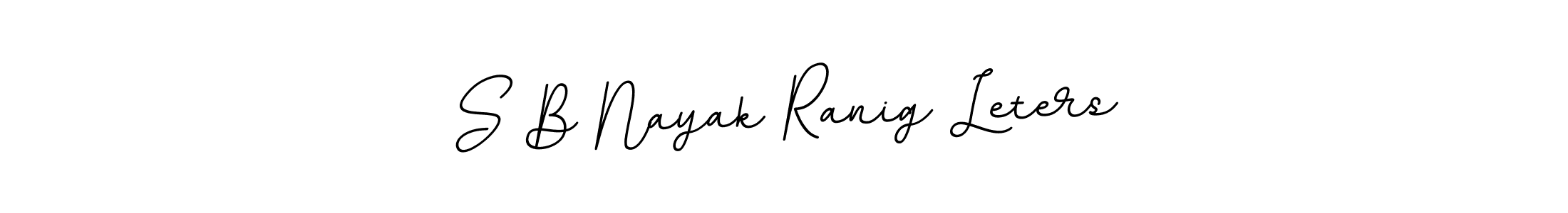 Once you've used our free online signature maker to create your best signature BallpointsItalic-DORy9 style, it's time to enjoy all of the benefits that S B Nayak Ranig Leters name signing documents. S B Nayak Ranig Leters signature style 11 images and pictures png
